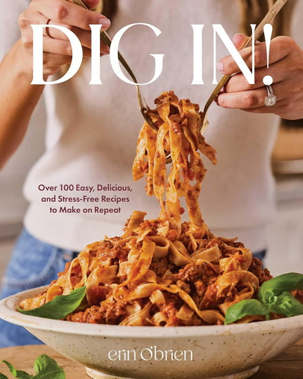 Dig In! - ERIN O'BRIEN