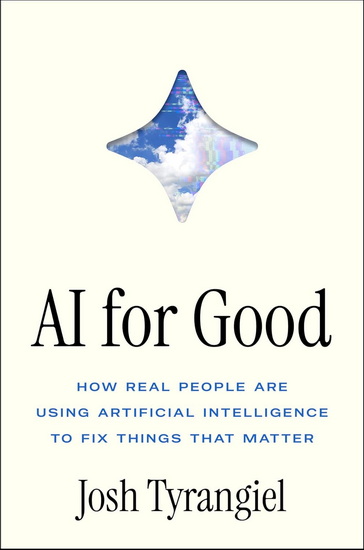 AI for Good - JOSH TYRANGIEL