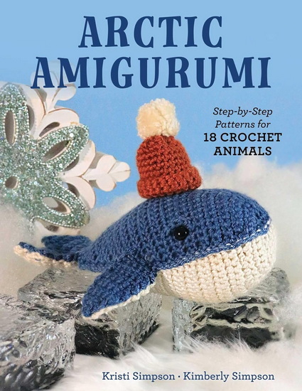 Arctic Amigurumi - KRISTI SIMPSON