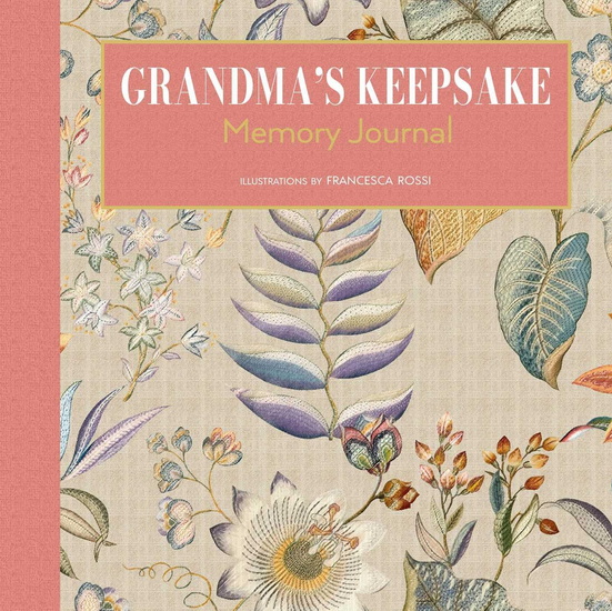 Grandma's Keepsake Memory Journal - FRANCESCA ROSSI