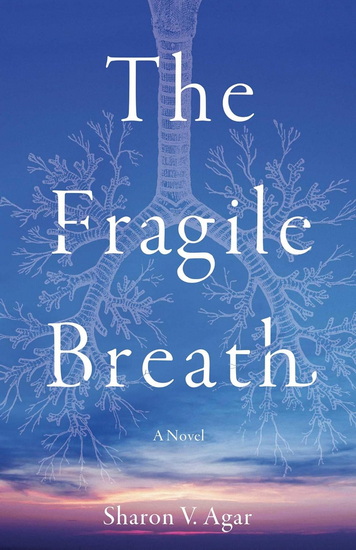 Fragile Breath - SHARON V AGAR