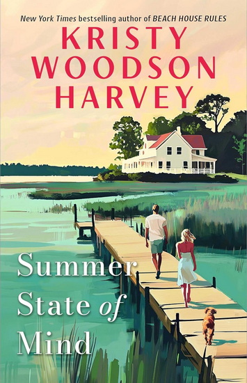 Summer State of Mind - KRISTY WOODSON HARVEY