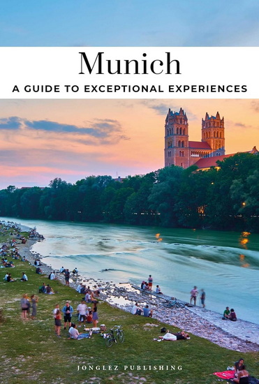 Munich-A guide to exceptional experiences - CRISTINA VON PAHLEN