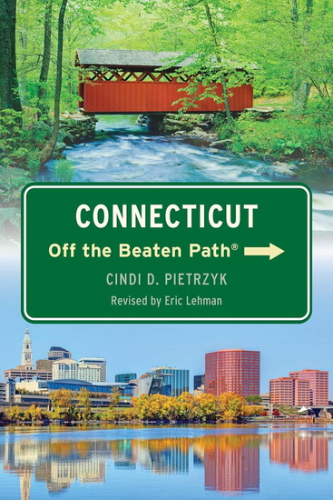 Connecticut Off the Beaten Path® - ERIC D LEHMAN