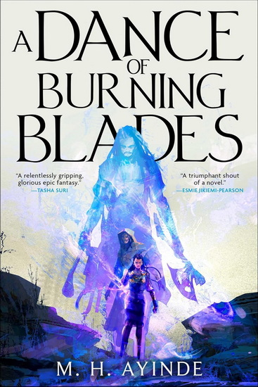 Dance of Burning Blades - M H AYINDE