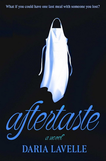 Aftertaste - DARIA LAVELLE