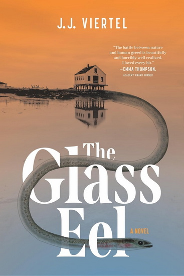 Glass Eel - JJ VIERTEL