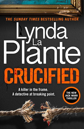 Crucified - LYNDA LA PLANTE