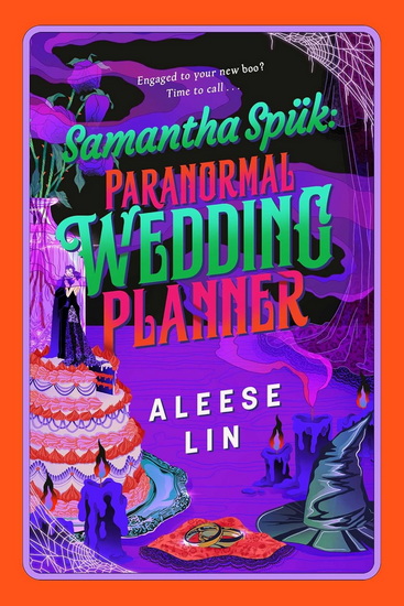 Samantha Spük: Paranormal Wedding Planner - ALEESE LIN