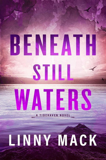 Beneath Still Waters - LINNY MACK