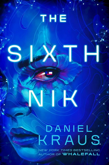 Sixth Nik - DANIEL KRAUS