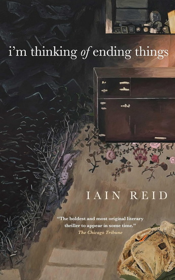 I'm Thinking of Ending Things - IAIN REID