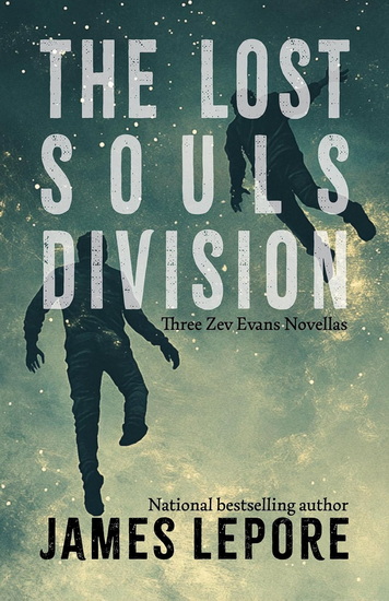 Lost Souls Division - JAMES LEPORE