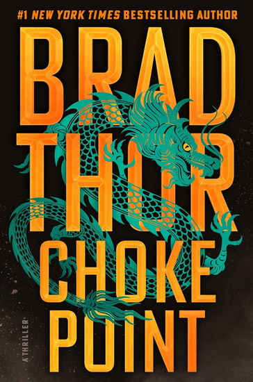 Choke Point - BRAD THOR