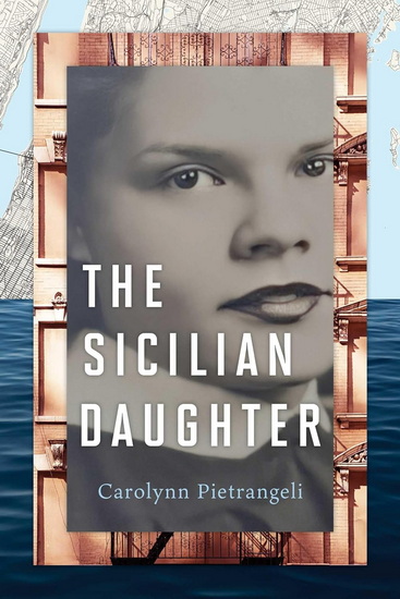 Sicilian Daughter - CAROLYNN PIETRANGELI