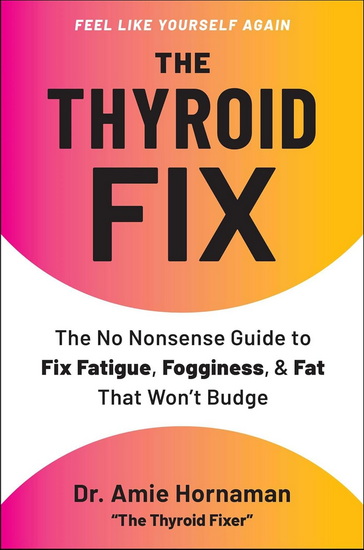 Thyroid Fix - AMIE HORNAMAN