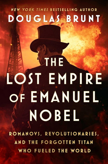 Lost Empire of Emanuel Nobel - DOUGLAS BRUNT