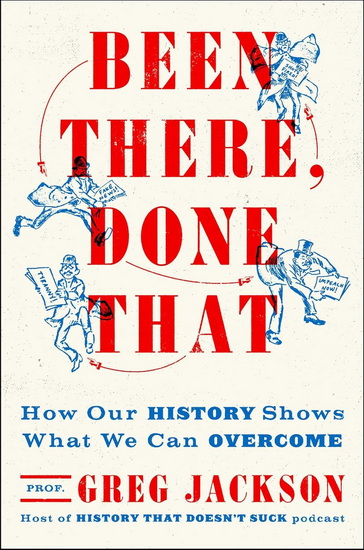 Been There, Done That - GREG JACKSON
