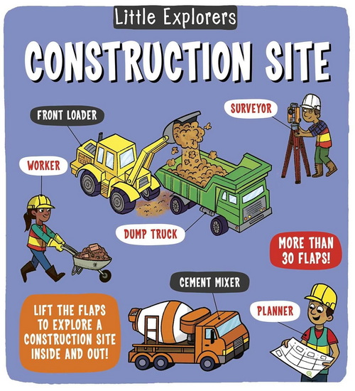 Little Explorers: Construction Site - CATHERINE ARD