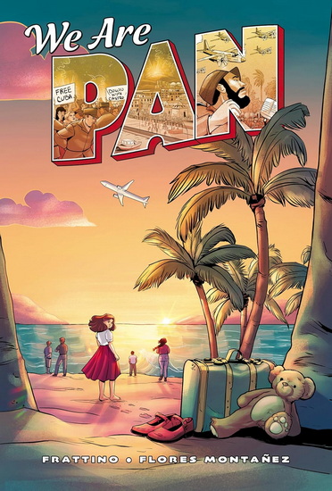 We Are Pan - ANDRE FRATTINO - YASMIN FLORES MONTANEZ