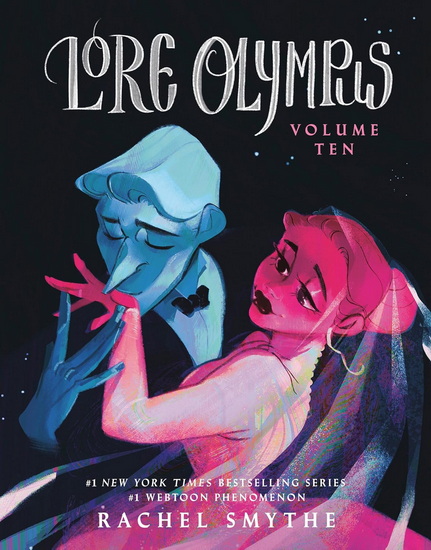 Lore Olympus: Volume Ten - RACHEL SMYTHE