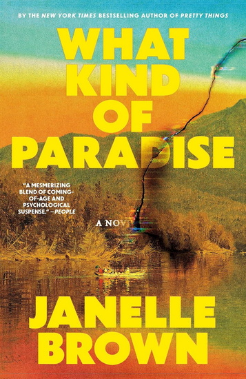 What Kind of Paradise - JANELLE BROWN