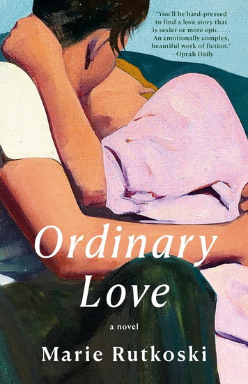 Ordinary Love - MARIE RUTKOSKI