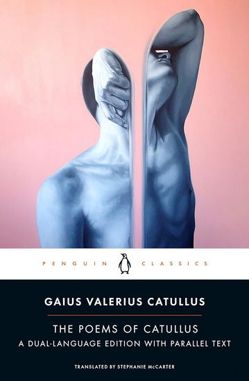 The Poems of Catullus: A Dual-Language Edition with Parallel Text - GAIUS VALERIUS CATULLUS