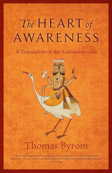 The Heart of Awareness: A Translation of the Ashtavakra Gita - THOMAS BYROM