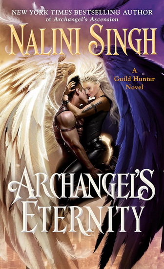 Archangel's Eternity - NALINI SINGH