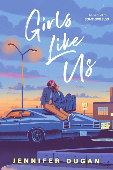 Girls Like Us - JENNIFER DUGAN