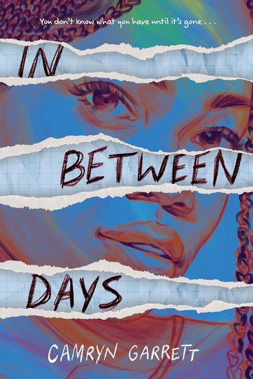 In Between Days - CAMRYN GARRETT