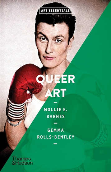 Queer Art (Art Essentials) - MOLLIE E. BARNES - GEMMA ROLLS BENTLEY