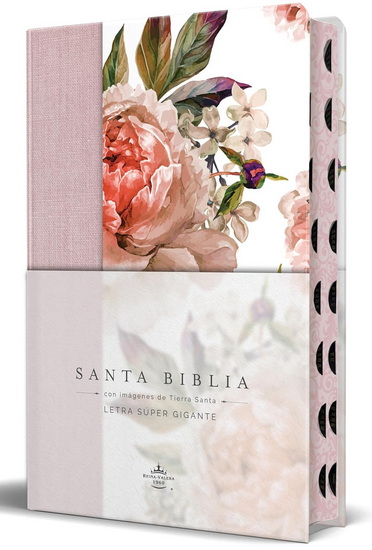 Biblia Reina Valera Revisada 1960 letra súper gigante, tapa dura contela y flores rosada cantos pintados índice/ Spanish Bible RVR 1960Super Giant Print, - COLLECTIF