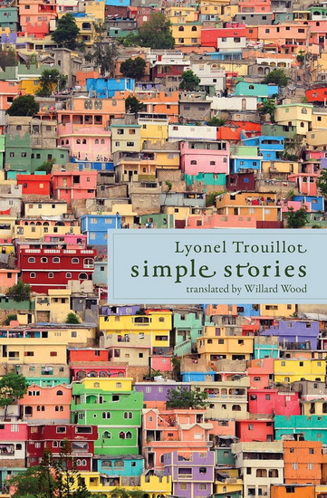 Simple Stories - LYONEL TROUILLOT