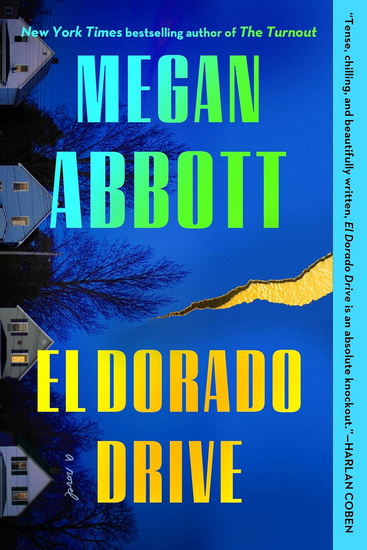 El Dorado Drive - MEGAN ABBOTT