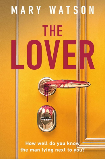 The Lover - MARY WATSON