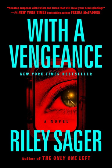 With a Vengeance - RILEY SAGER