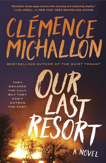 Our Last Resort - CLÉMENCE MICHALLON