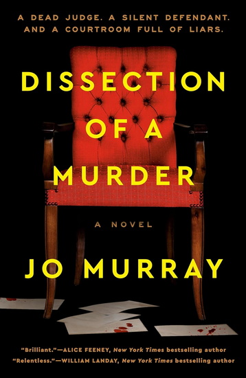 Dissection of a Murder - JO MURRAY