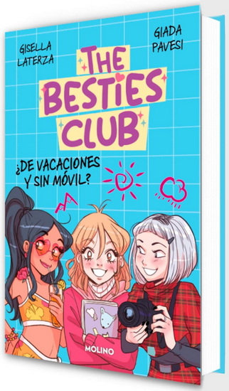 ¿De vacaciones y sin móvil? (The Besties Club) / Vacation Without a Phone? - GISELLA LATERZA - GIADA PAVESI