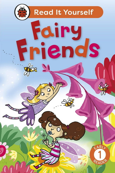 Fairy Friends: Read It Yourself - Level 1 Early Reader - RONNE RANDALL