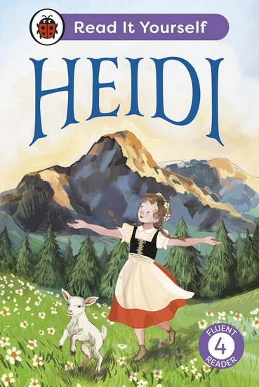 Heidi: Read It Yourself - Level 4 Fluent Reader - COLLECTIF