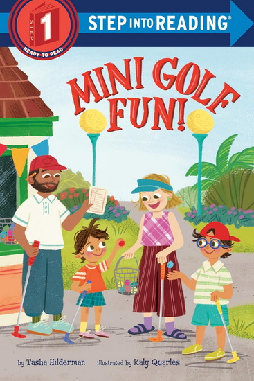 Mini Golf Fun! - TASHA HILDERMAN - KALY QUARLES