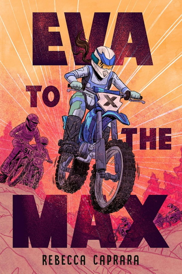 Eva to the Max - REBECCA CAPRARA