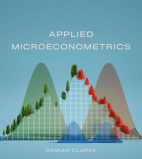 Applied Microeconometrics - DAMIAN CLARKE