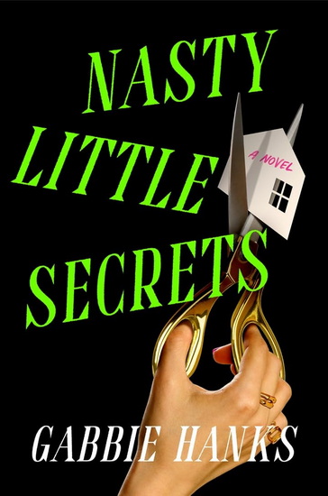 Nasty Little Secrets - GABBIE HANKS