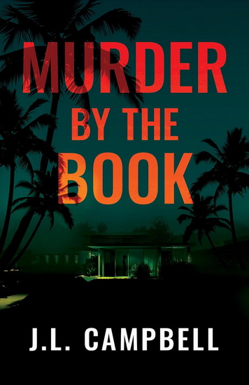 Murder by the Book - J.L. CAMPBELL