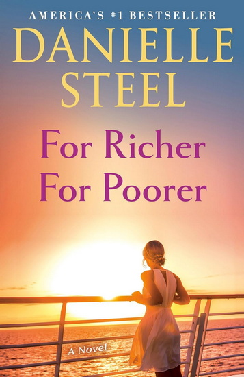 For Richer For Poorer - DANIELLE STEEL