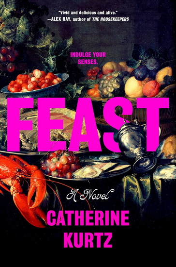 Feast - CATHERINE KURTZ